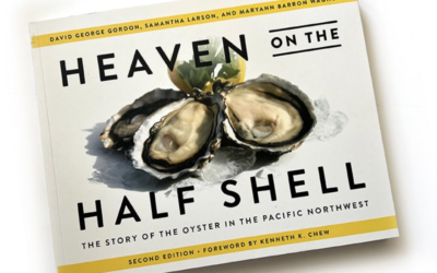 First Foods on the Half Shell: culture, history and oyster recipes of the Pacific Northwest.