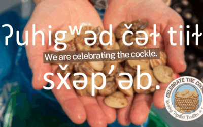 Celebrate the Cockle: A Two-Day Celebration of Shellfish, Culture, and Community with the Suquamish Tribe